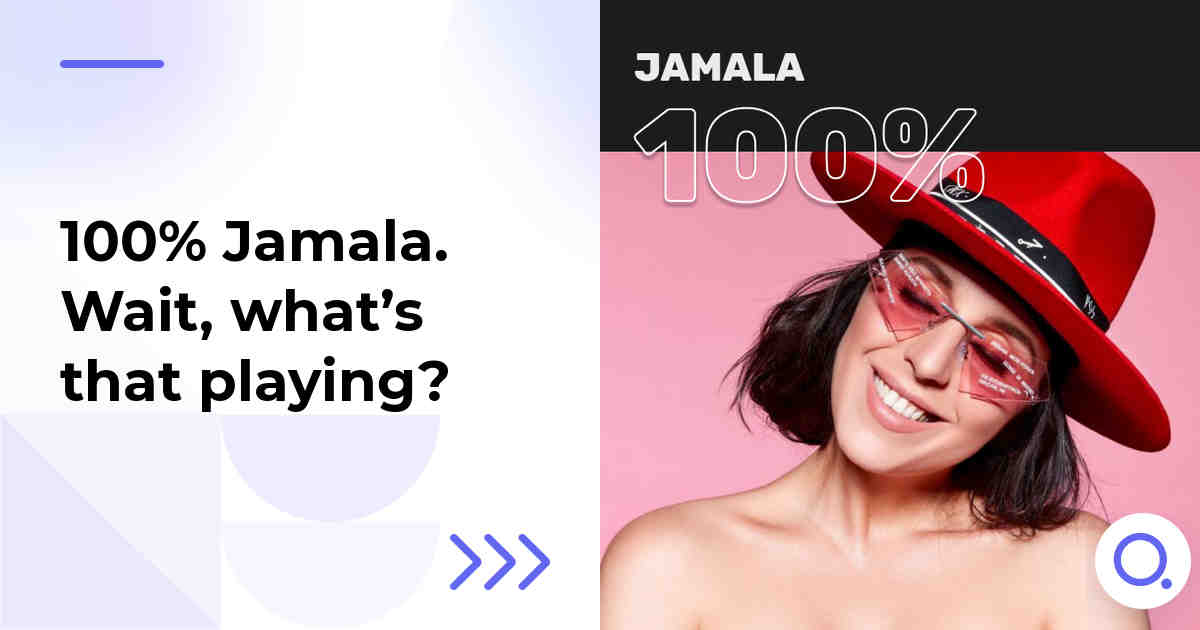 100% Jamala. Wait, what’s that playing?