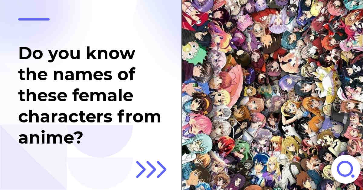 Do you know the names of these female characters from anime?