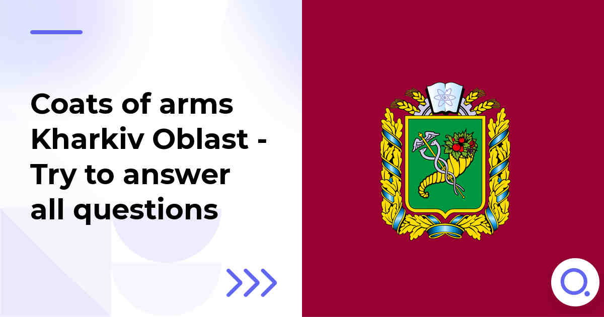 Coats of arms Kharkiv Oblast - Try to answer all questions