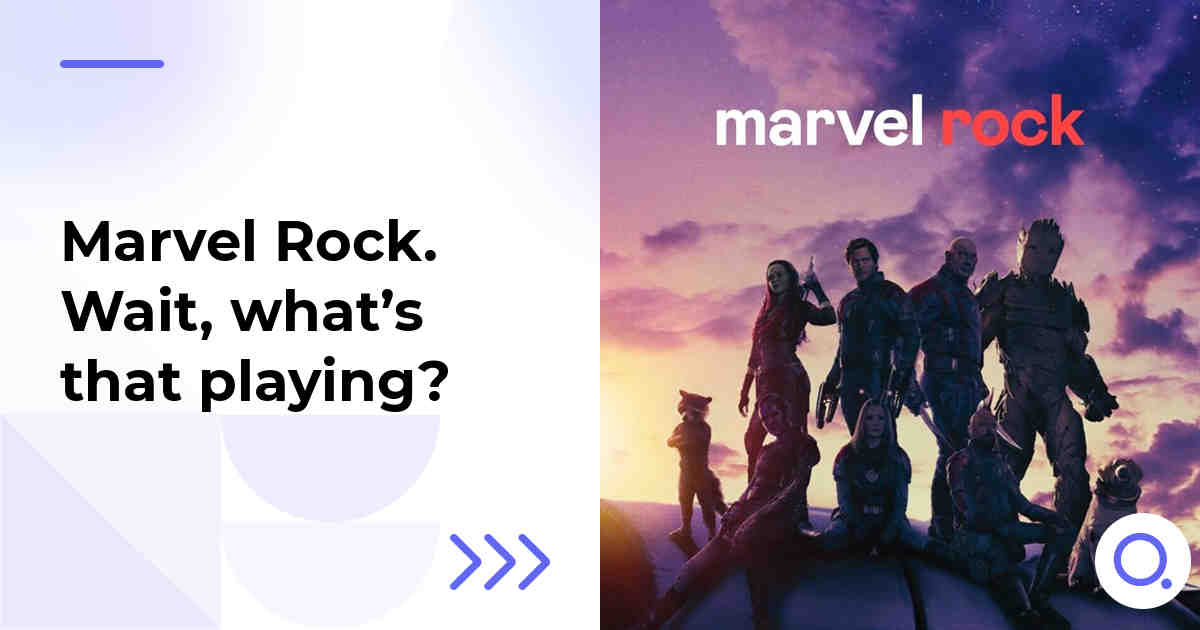 Marvel Rock. Wait, what’s that playing?