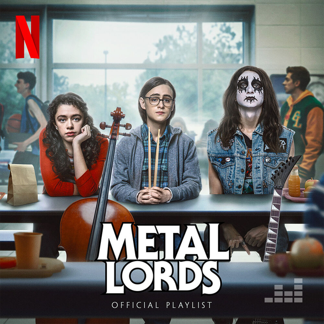 Metal Lords Soundtrack. Wait, what’s that playing?