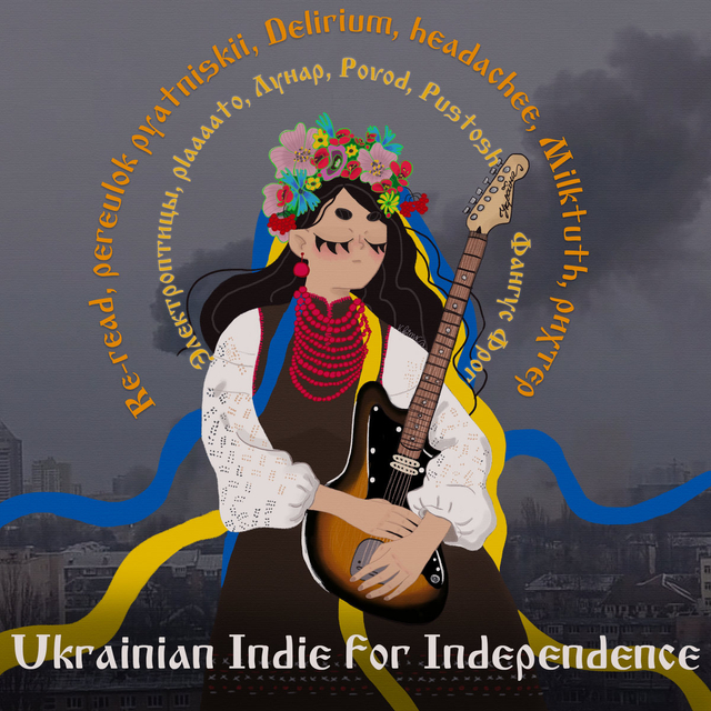 Ukrainian Indie. Wait, what’s that playing?