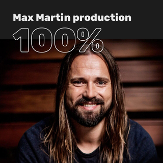 100% Max Martin production