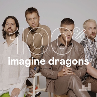 100% Imagine Dragons