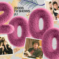 2000s tv shows pt.3