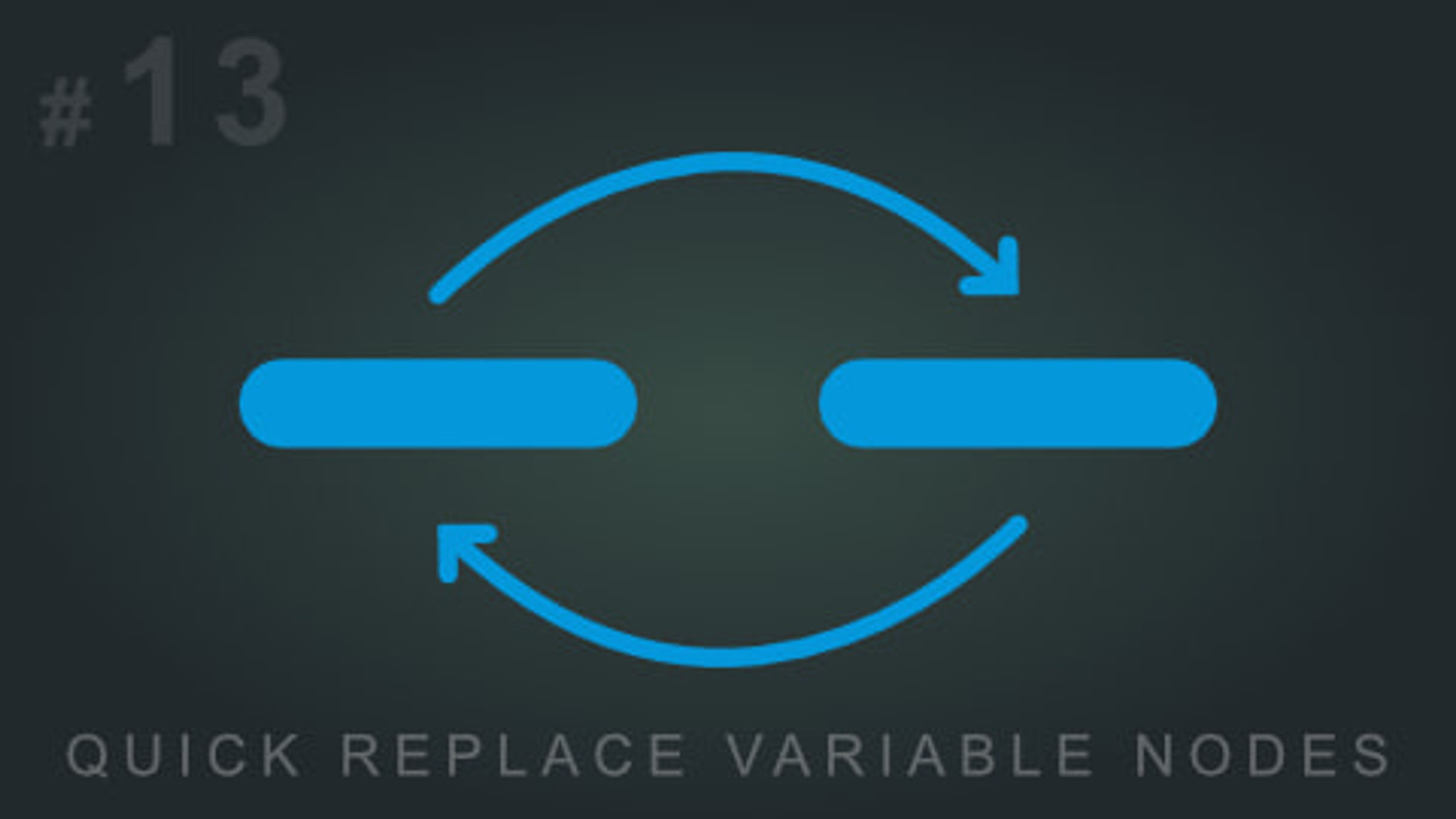 /images/tips/014-quick-replace-variable-nodes/thumbnail.jpg
