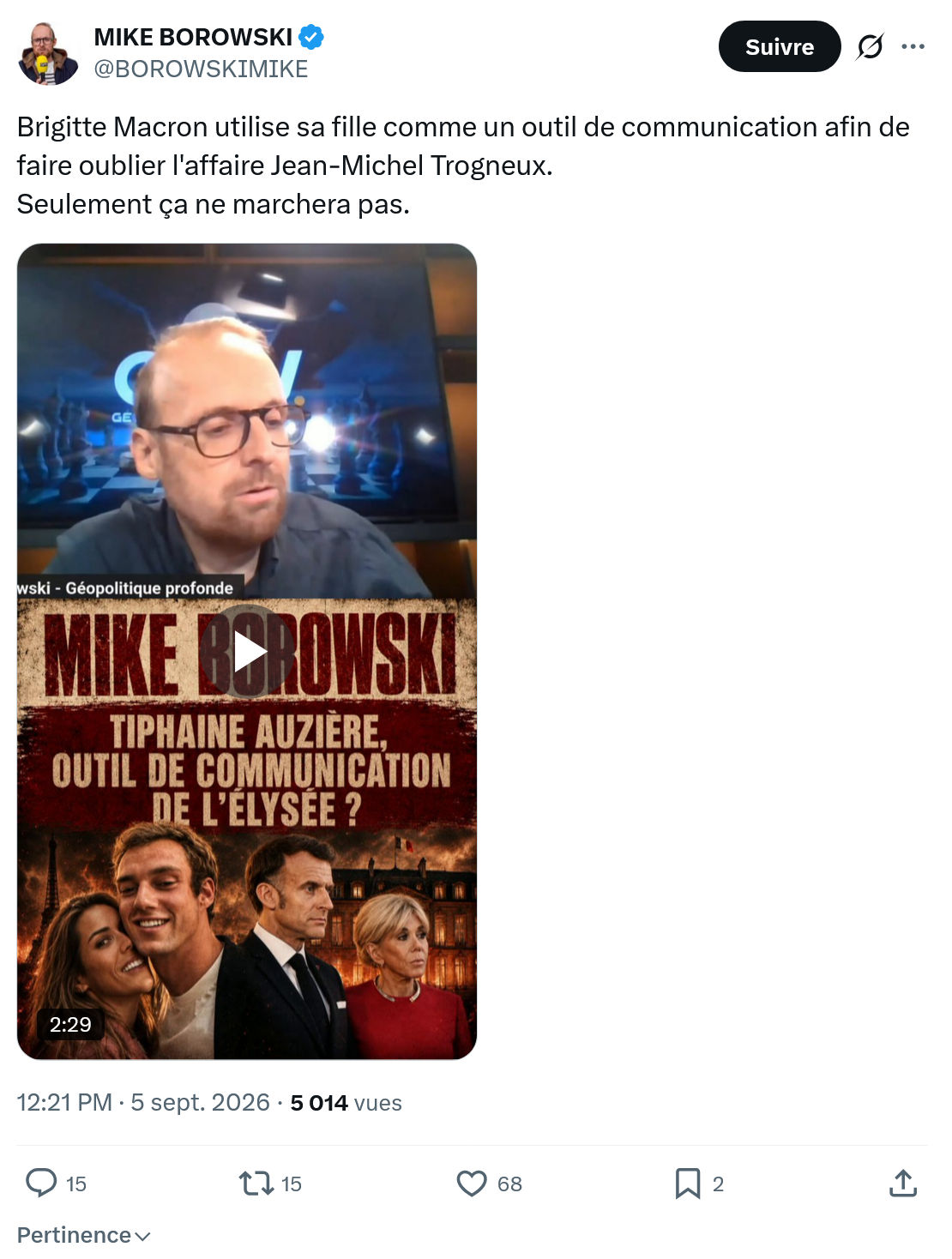 Mike Borowski: Brigitte Macron utilise sa fille...