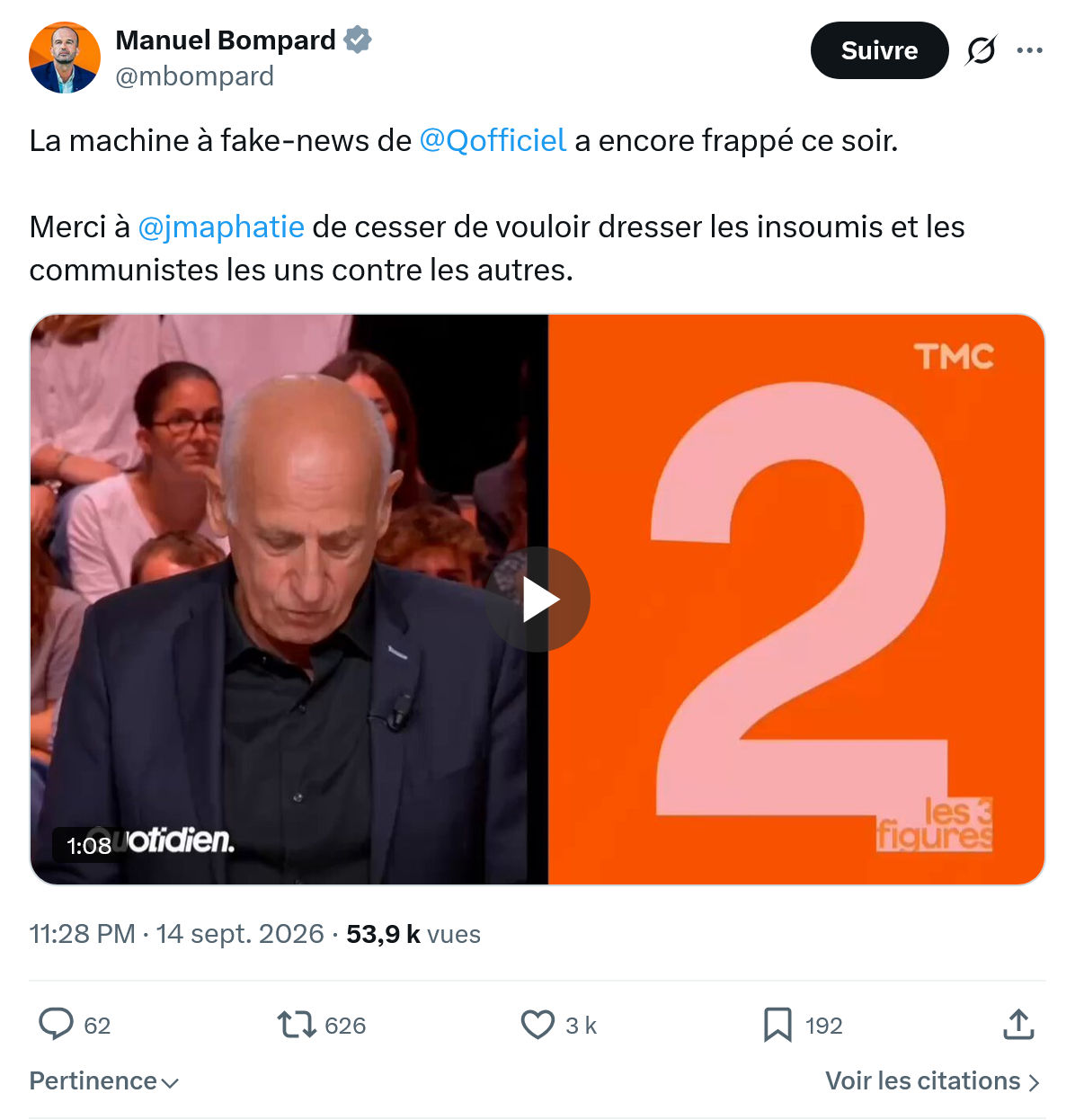Manuel Bompard: La machine à fake-news...