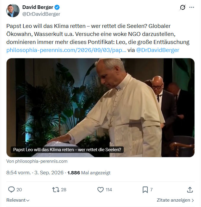 David Berger: Papst Leo will das Klima retten...