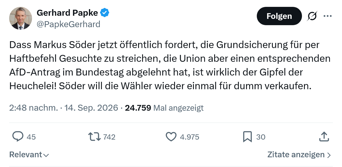 Gerhard Papke: Dass Markus Söder jetzt öffentlich fordert...
