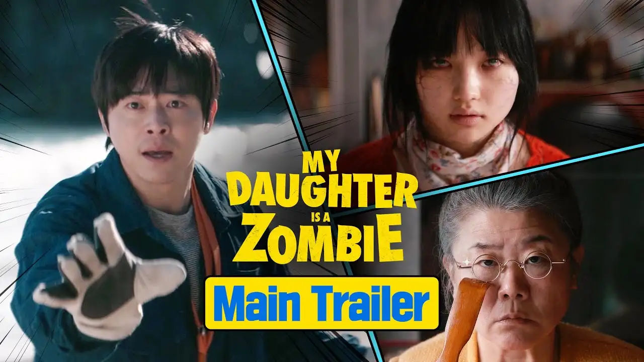 My Daughter Is a Zombie - 좀비딸 | Official Trailer