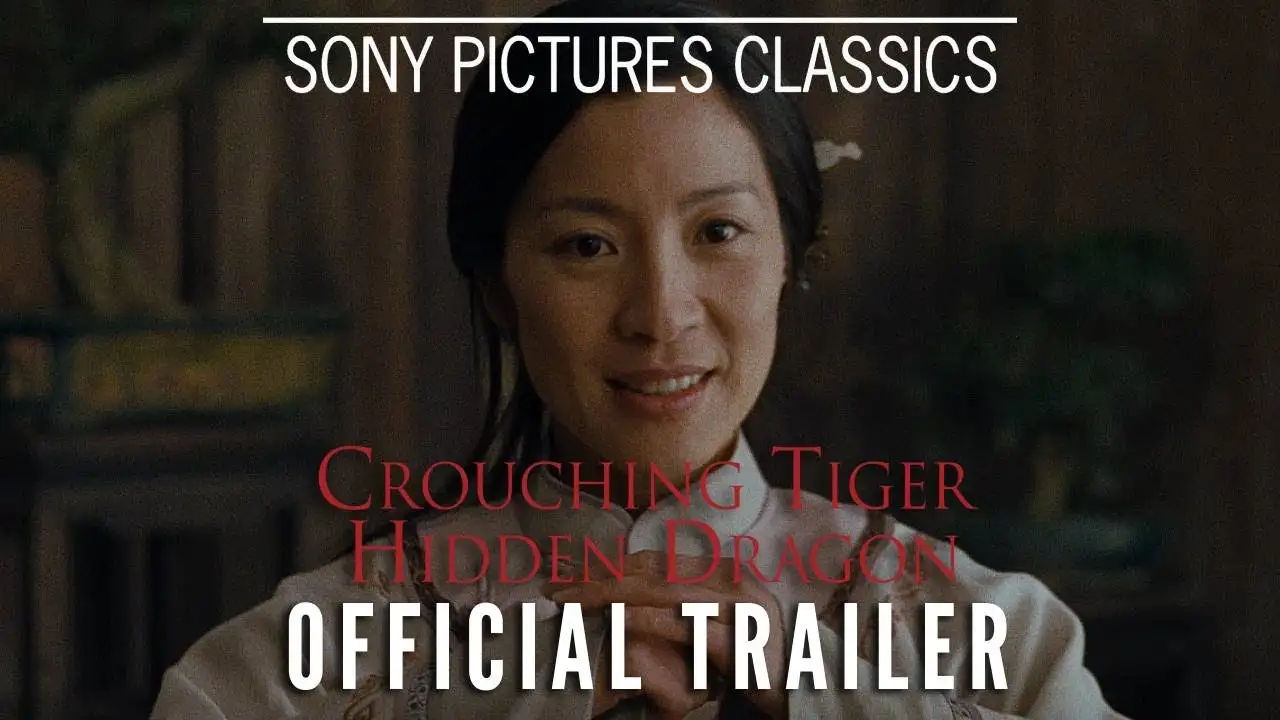  Crouching Tiger, Hidden Dragon (2000)  - 卧虎藏龍 | Official Trailer