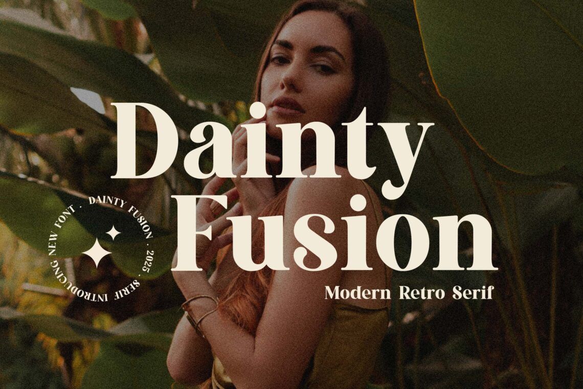 Dainty Fushion Modern Retro Serif Font