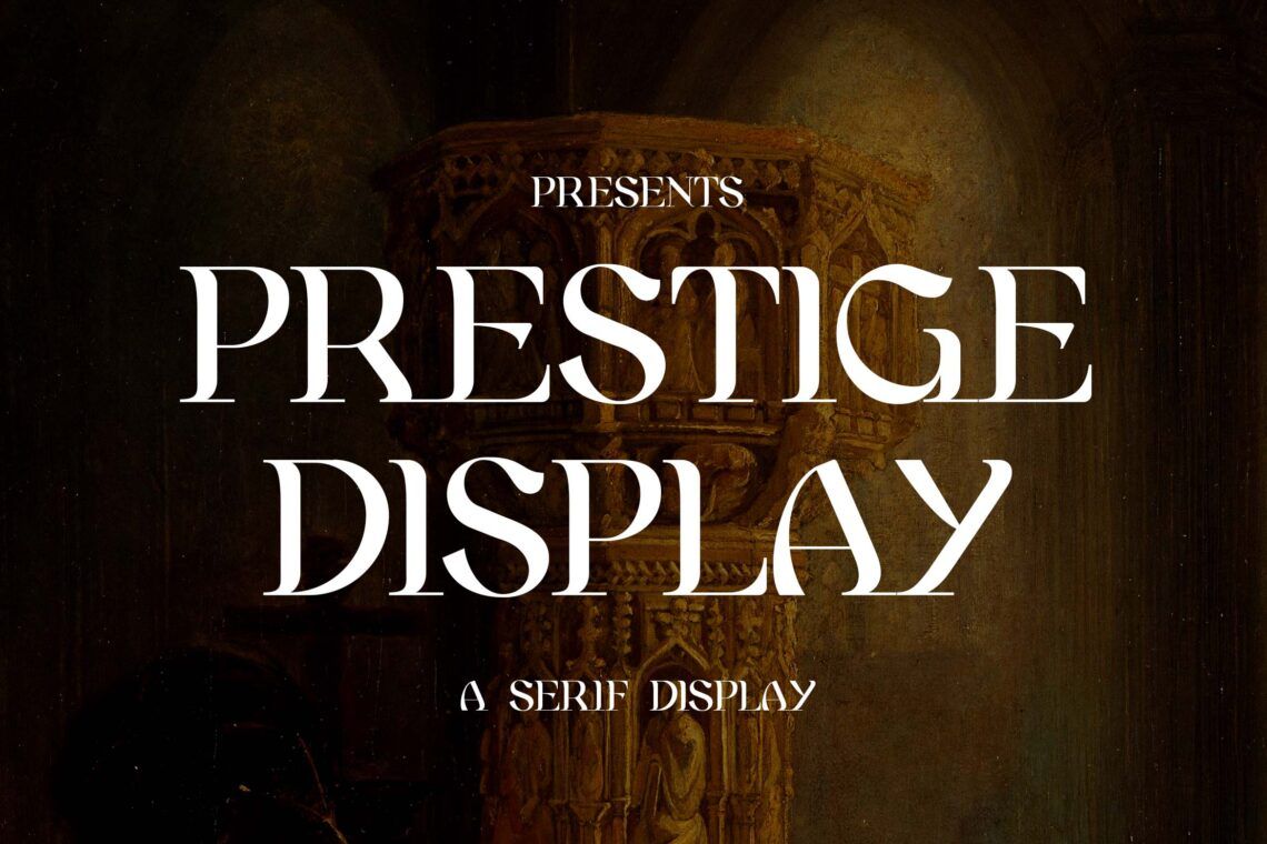Prestige Display Serif Display Font