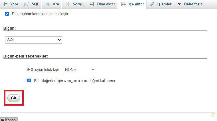 Sql dosyasını içe aktarma işleminin gerçekleşmesi için içe aktar sayfasında tıklanması gereken git butonunun konumu