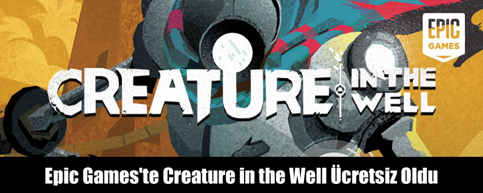 Creature in the Well'i ücretsiz olarak oynanabilecek