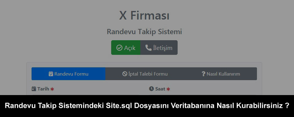 Randevu Takip Sistemindeki Site.sql Dosyasını Veritabanına Nasıl Kurabilirsiniz ? 