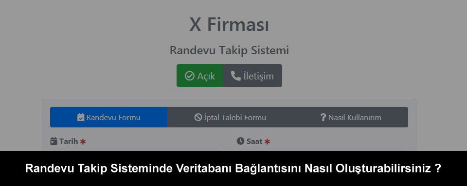 Randevu Takip Sisteminde Veritabanı Bağlantısını Nasıl Oluşturabilirsiniz ?