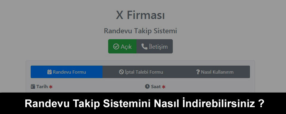 Randevu Takip Sistemini Nasıl İndirebilirsiniz ?