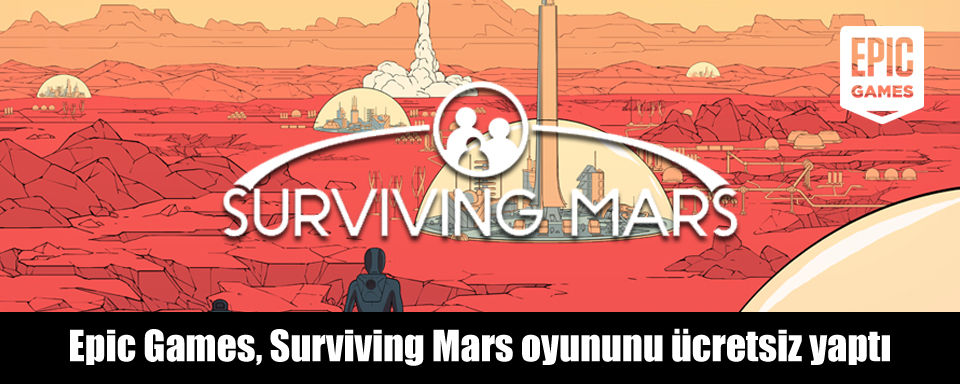 Surviving Mars Epic Games'te Bedava