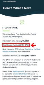 Screenshot of the FAFSA submission confirmation page highlighting the paragraph that states the student's Date Release Number, or DRN.