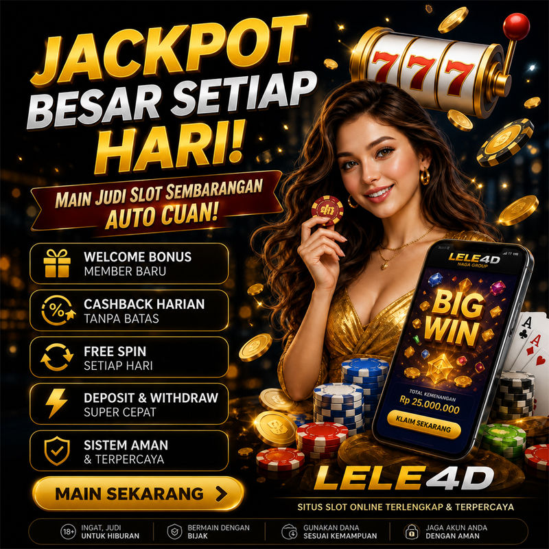 LELE4D: Platform Slot Online dan Taruhan Bola Favorit Member Indonesia