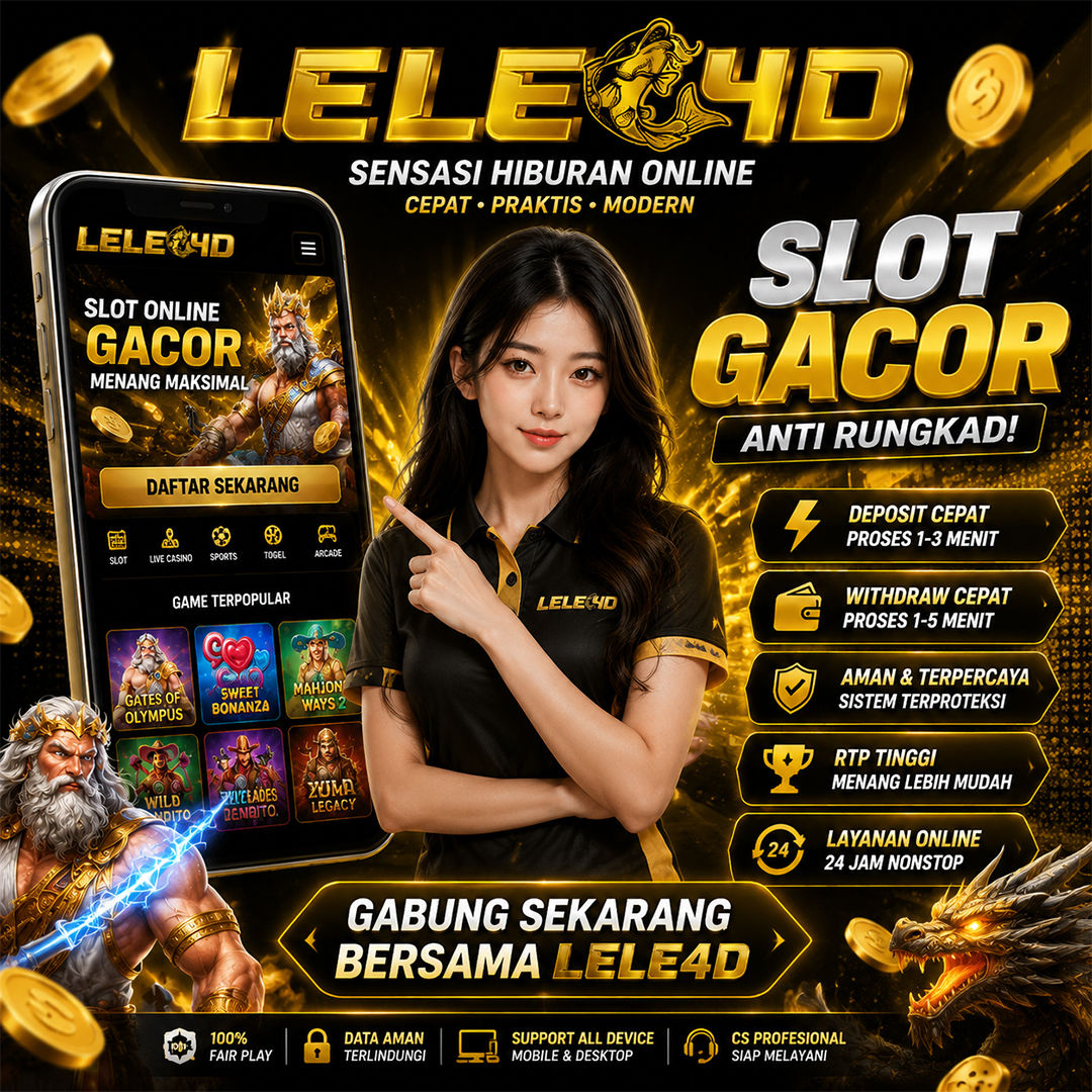 LELE4D | Situs Hiburan Online Terbaik untuk Pengalaman Modern