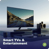 Smart TVs & Entertainment