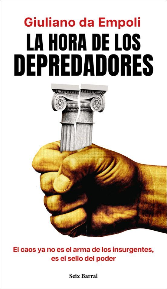 Octubre-1 / Humanidades / La hora de los depredadores / Giuliano da Empoli