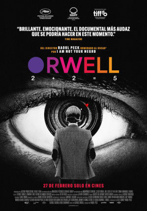 ‘Orwell: 2+2=5’ de Raoul Peck (27 de febrero, 2026)