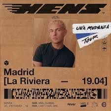 Concierto de Hens en Sala La Riviera (Madrid) · 19 de abril, 2026