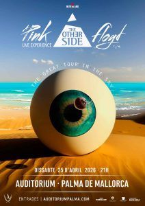 The Other Side ‘Tributo Pink Floyd’ en Auditorium Palma (Palma de Mallorca) · 25 de abril, 2026