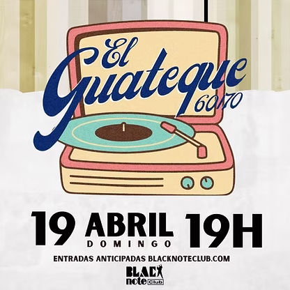 Concierto de El Guateque 60/70 en Black Note Club (Valencia) · 19 de abril, 2026