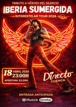 Iberia Sumergida ‘Tributo Héroes’ en Sala Directo Cuenca (Cuenca) · 18 de abril, 2026