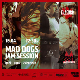 Mad Dogs Jam en El Perro de la parte de Atrás (Madrid) · 16 de abril, 2026