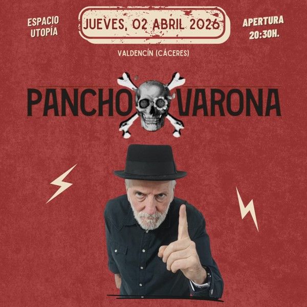Concierto de Pancho Varona en Espacio Utopía (Valdecín) · 2 de abril, 2026
