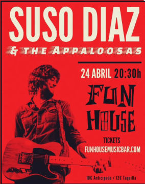 Concierto de Suso Díaz & the Appaloosas en Fun House (Madrid) · 24 de abril, 2026