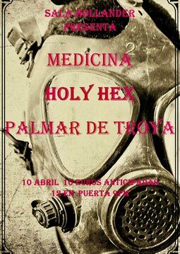 Concierto de Holy Hex, Medicina, Palma de Troya en Holländer (Sevilla) · 10 de abril, 2026