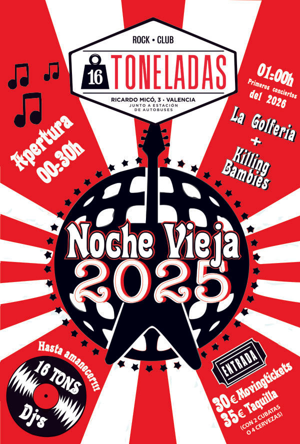 Diciembre-31 / Sala 16 Toneladas / Noche Vieja 2025: La Golferia + Killing Bambies / Valencia 2025
