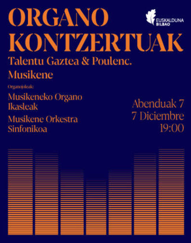 Diciembre-7 / Euskalduna Auditorium / Organo Konzertuak