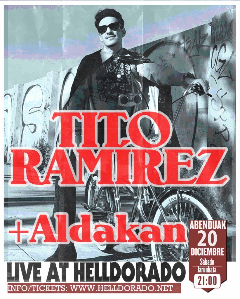 Diciembre-20 / Hell Dorado / Tito Ramírez + Aldakan / Vitoria-Gasteiz 2025