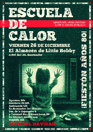 Diciembre-26 / Little Bobby / Escuela de Calor / Santander 2025