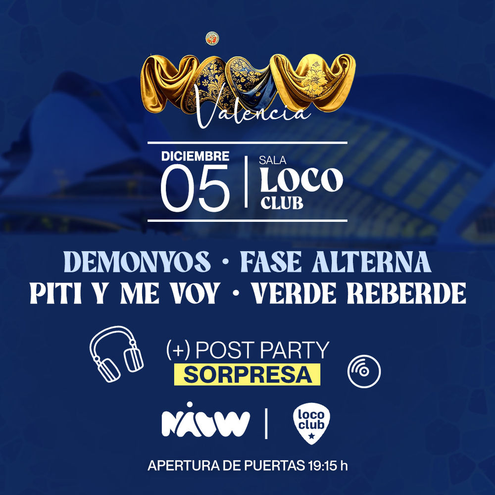 Diciembre-5 / Loco Club / Demonyos + Fase Alterna + Piti y me voy + Verde Reverde / Valencia 2025