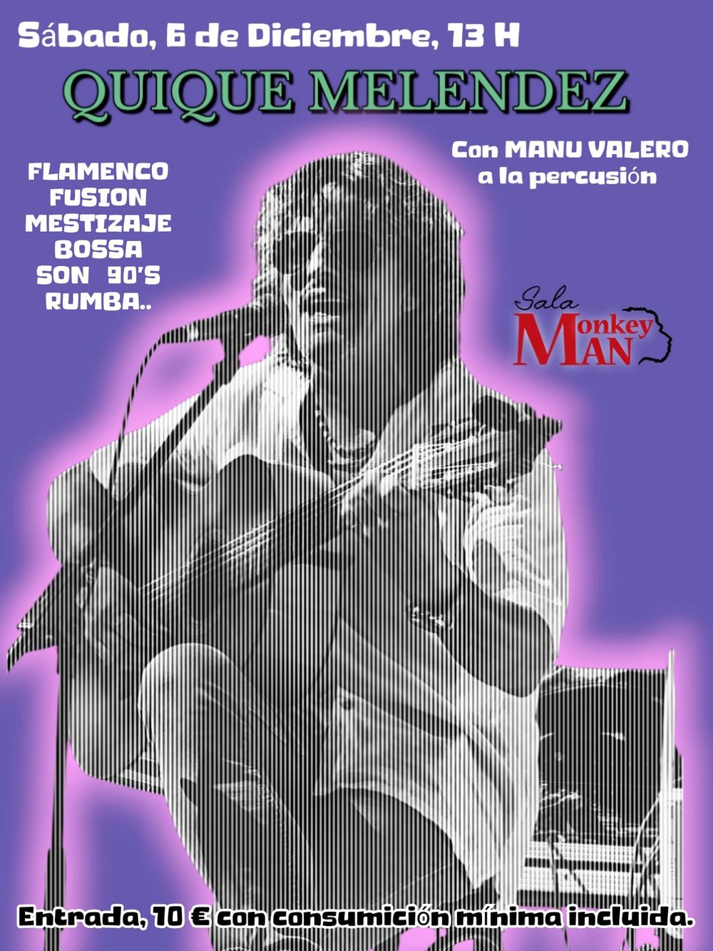 Diciembre-6 / Sala Monkey Man / Quique Meléndez / Guadalajara 2025