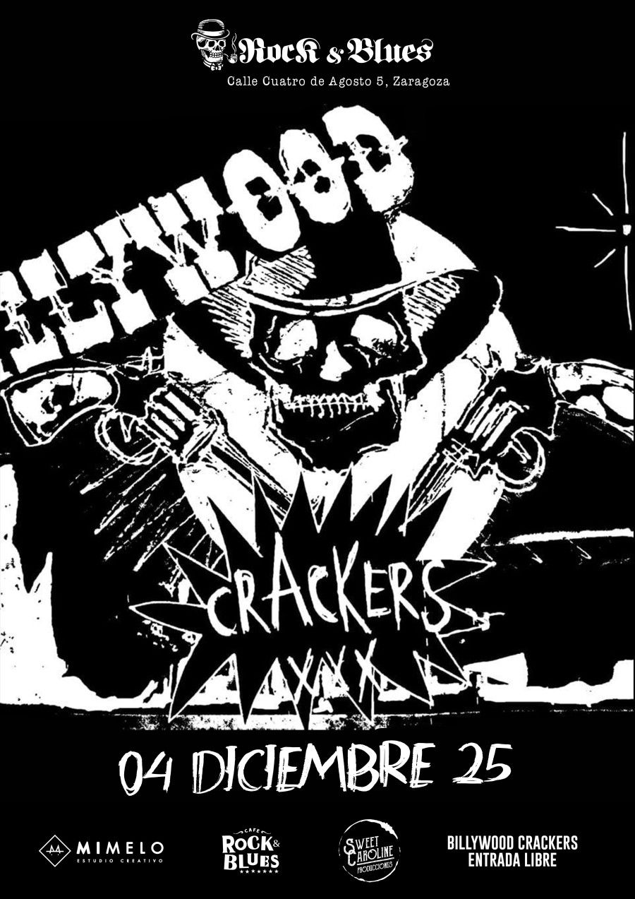 Diciembre-4 / Rock and Blues Cafe / Billywood Crackers / Zaragoza 2025