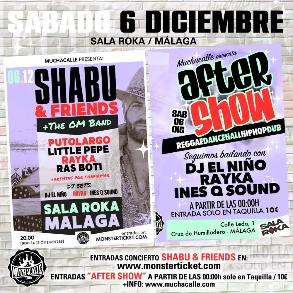 Diciembre-6 / Sala Roka / Shabu & Friends / Málaga 2025