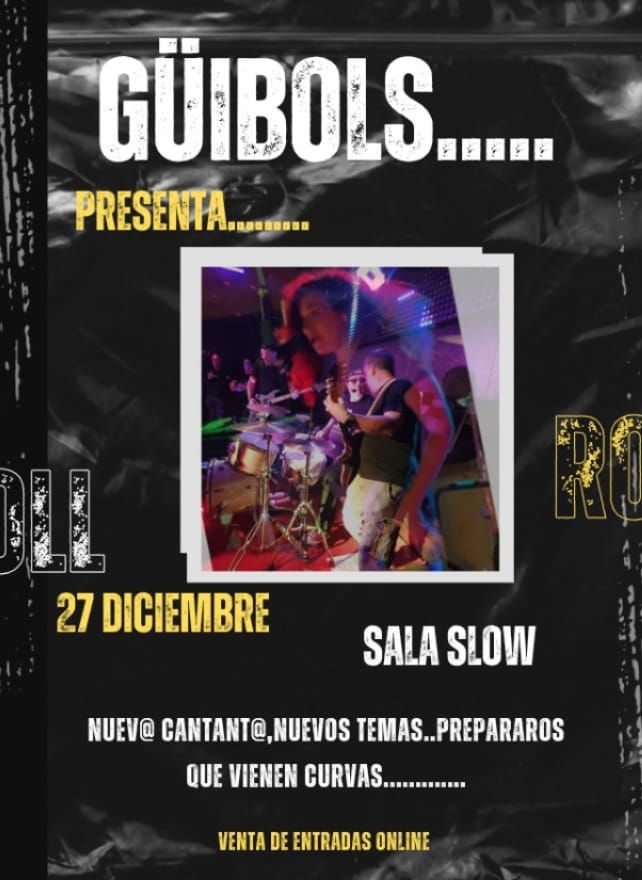 Diciembre-27 / Sala Slow / Güibols / Barcelona 2025