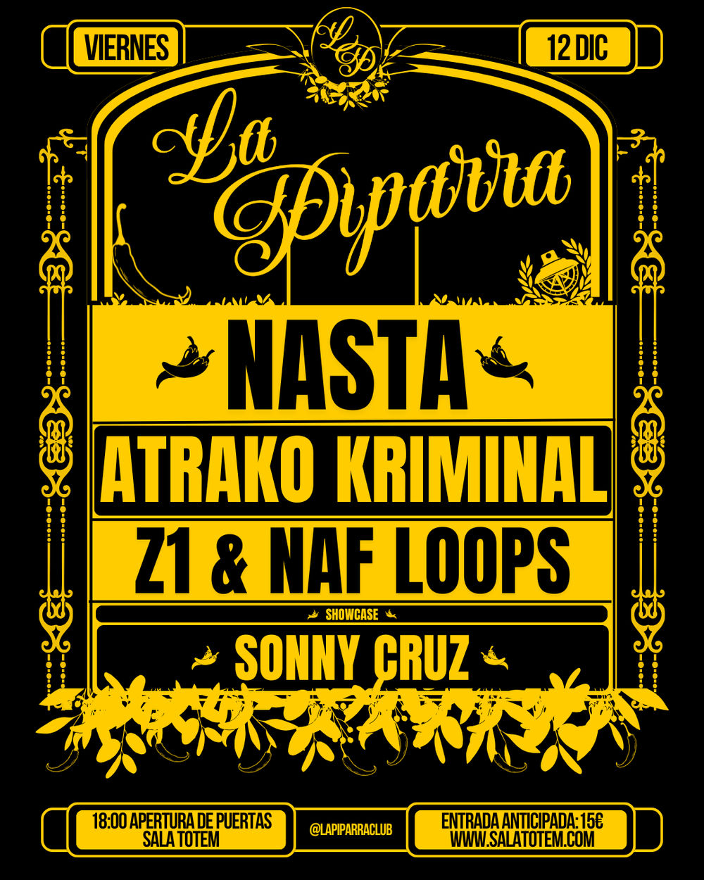 Diciembre-12 / Sala Totem / La Piparra + Nasta + Atrako Kriminal + Z1 & Naf Loops / Villava, Navarra 2025