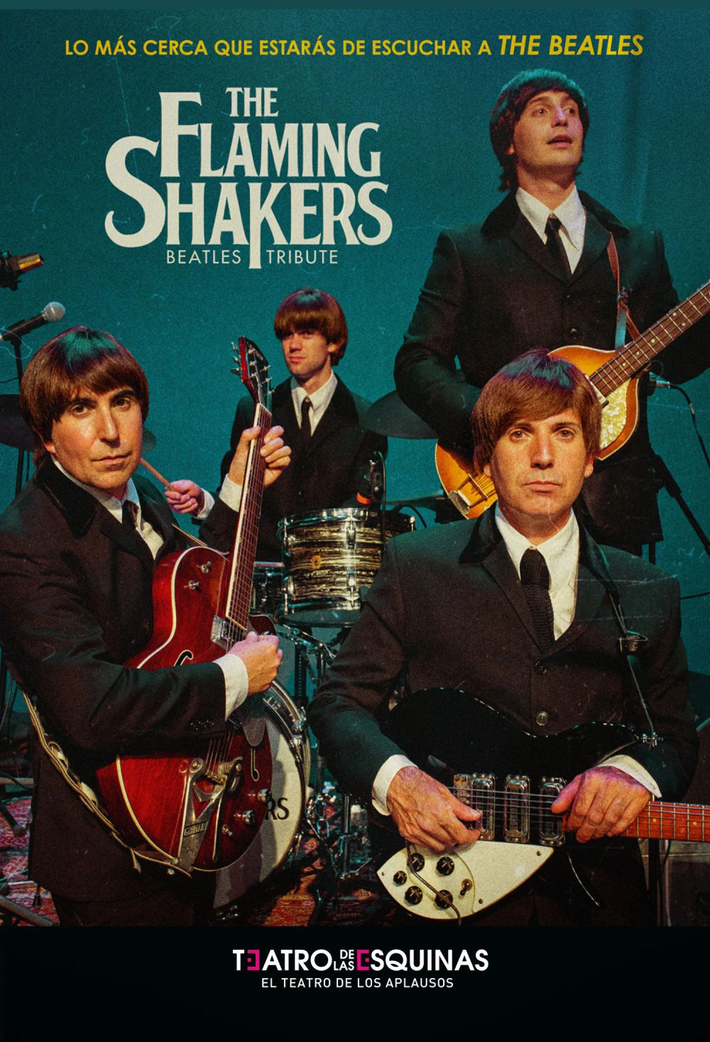 Diciembre-29 / Teatro de las Esquinas / The Flaming Shakers (Tributo The Beatles)