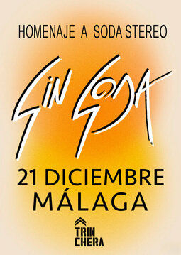 Diciembre-21 / Sala Trinchera / Sin Soda (Tributo Soda Stereo) / Málaga 2025